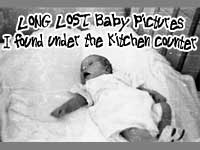 Long Lost 40's Baby Pictures I found under my Kitchen Counter